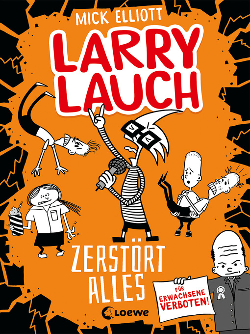 Titeldetails für Larry Lauch zerstört alles (Band 3) nach Mick Elliott - Verfügbar